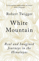 White Mountain Robert Twigger