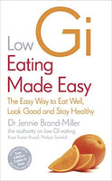 Low GI eating made easy Janette Brand-Miller