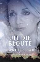 Uit die bloute Chanette Paul