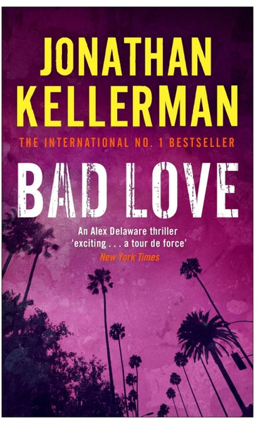 Bad Love Jonathan Kellerman