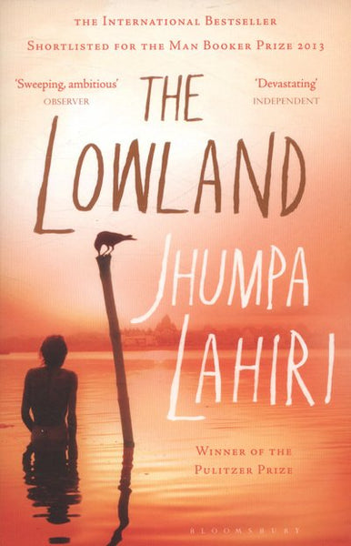 Lowland Jhumpa Lahiri