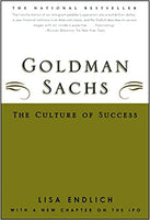 Goldman Sachs : The Culture of Success  Lisa Endlich