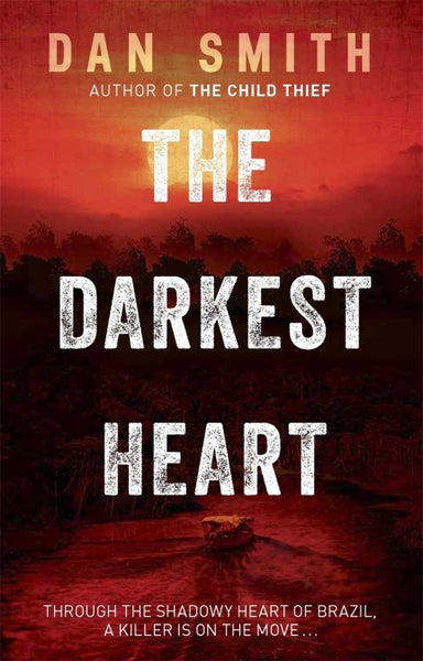 The Darkest Heart  Dan Smith