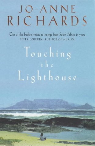 Touching the Lighthouse - Jo-Anne Richards