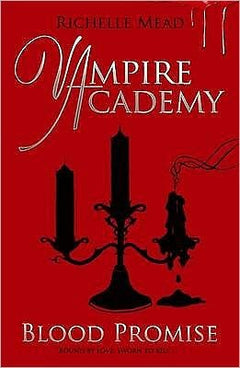 Vampire Academy Blood Promise Richelle Mead