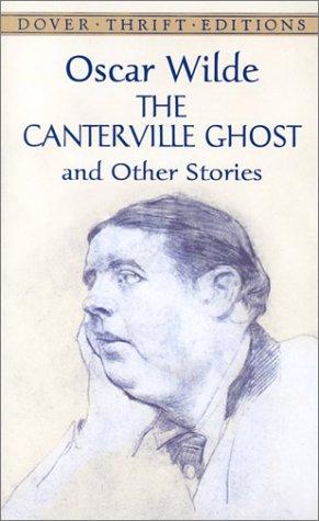 The Canterville Ghost and Other Stories Oscar Wilde