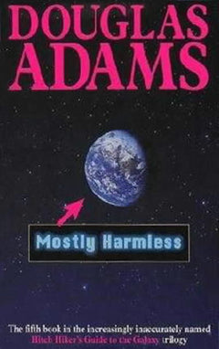 Mostly Harmless Douglas Adams