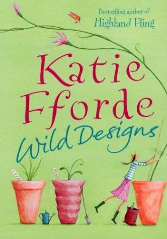 Wild Designs Katie Fforde