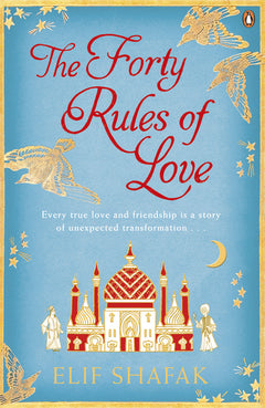 The Forty Rules of Love - Elif Shafak