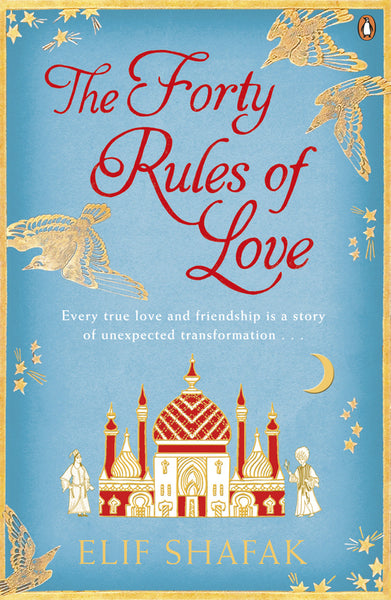 The Forty Rules of Love - Elif Shafak