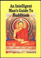 An Intelligent Man's Guide to Buddhism Bhadant Anand Kausalyayan