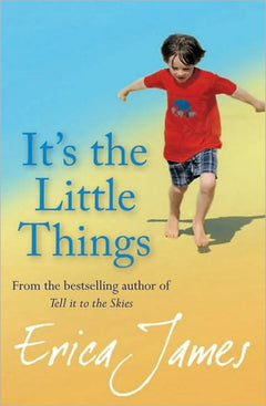It's the Little Things - Erica James
