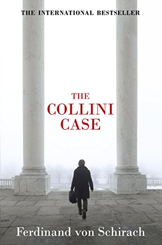 The Collini Case - Ferdinand von Schirach