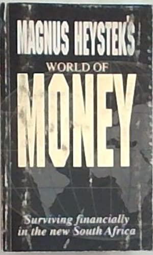 World of Money Magnus Heystek