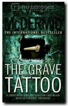 The Grave Tattoo - Val McDermid