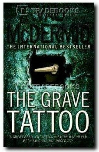 The Grave Tattoo - Val McDermid