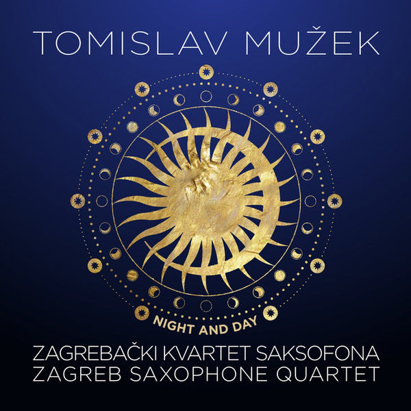 Tomislav Muzek, Zagreb Saxophone Quartet - Night and Day