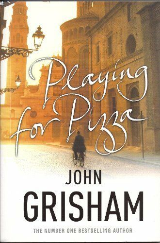 Playing for Pizza - John Grisham
