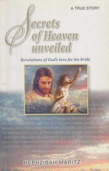Secrets of Heaven: Unveiled Revelations about God's Love for His Bride Hephzibah Maritz