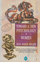 Toward a New Psychology of Women Jean Baker Miller