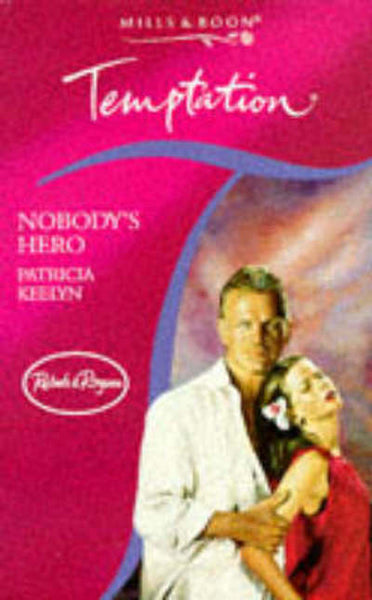 Nobody's Hero (Temptation)  Patricia Keelyn