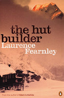 The Hut Builder Laurence Fearnley