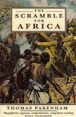 The Scramble for Africa 1876-1912 Thomas Pakenham