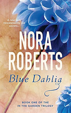 Blue Dahlia Nora Roberts