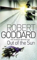 Out of the Sun Robert Goddard