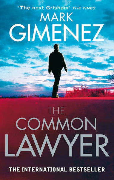The Common Lawyer Mark Gimenez