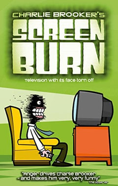 Charlie Brooker's Screen Burn - Charlie Brooker