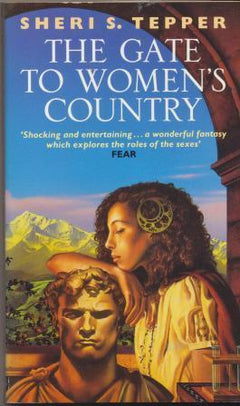The Gate to Women's Country Sheri S. Tepper
