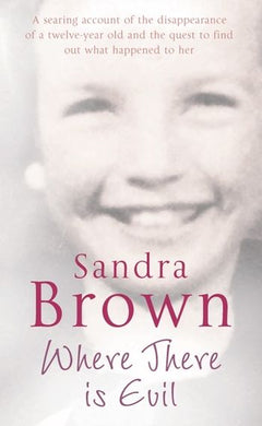 Where There Is Evil Sandra Brown