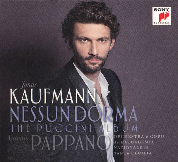 Jonas Kaufmann, Orchestra e Coro dell'Accademia Nazionale di Santa Cecilia, Antonio Pappano - Nessun Dorma - The Puccini Album