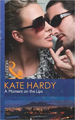 A Moment on the Lips Kate Hardy