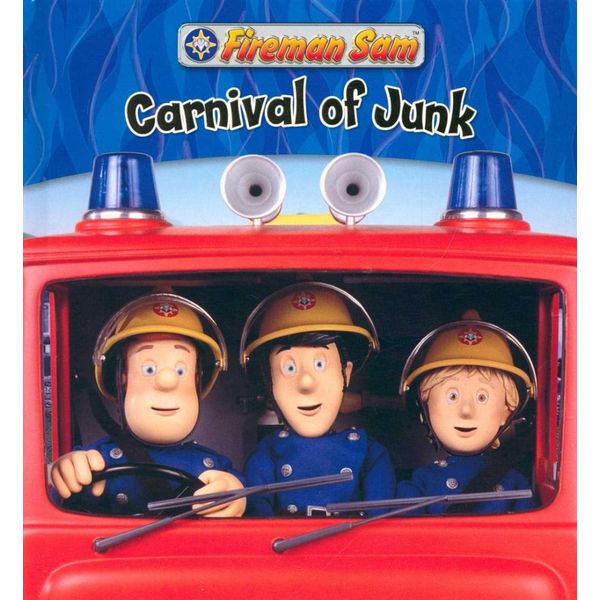 Carnival of Junk Fireman Sam