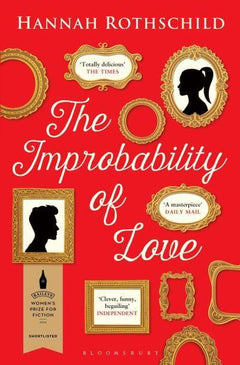 The Improbability of Love - Hannah Rothschild