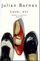 Love, Etc Julian Barnes