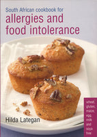 South African Cookbook for Allergies and Food Intolerance Hilda Lategan