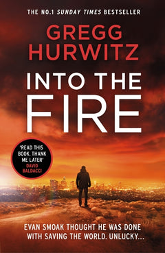Into the Fire - Gregg Hurwitz