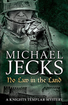 No Law in the Land Michael Jecks