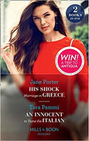 His Shock Marriage in Greece / An Innocent to Tame the Italian Jane Porter