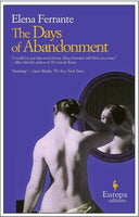 The Days of Abandonment - Elena Ferrante