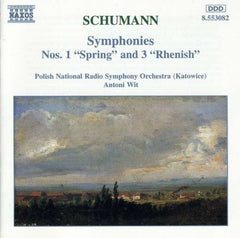 Schumann, Polish National Radio Symphony Orchestra (Katowice), Antoni Wit - Symphonies Nos. 1 "Spring" And 3 "Rhenish"