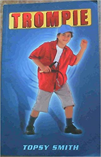 Trompie (#1) (Afrikaans Edition)  Topsy Smith