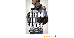 Behind the badge Andrew Faull