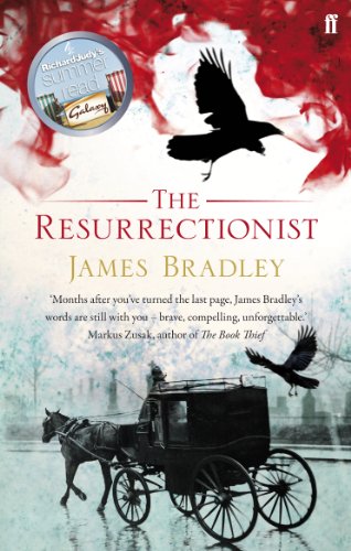 The Resurrectionist James Bradley