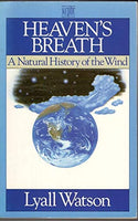 Heaven's Breath: A Natural History of the Wind Watson, Lyall