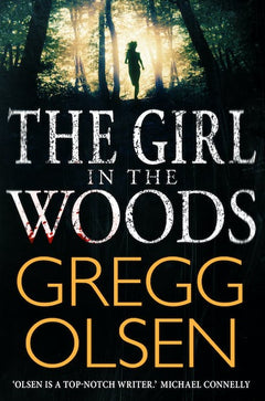 Girl in the Woods Gregg Olsen