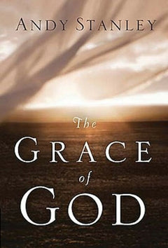 Ie: the Grace of God Andy Stanley